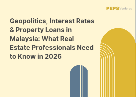 Geopolitics, Interest Rates & Property Loans in Malaysia: What Real Estate Professionals Need to Know in 2026 course cover